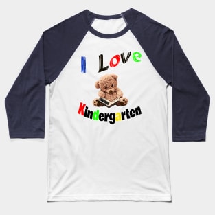 I Love Kindergarten Baseball T-Shirt